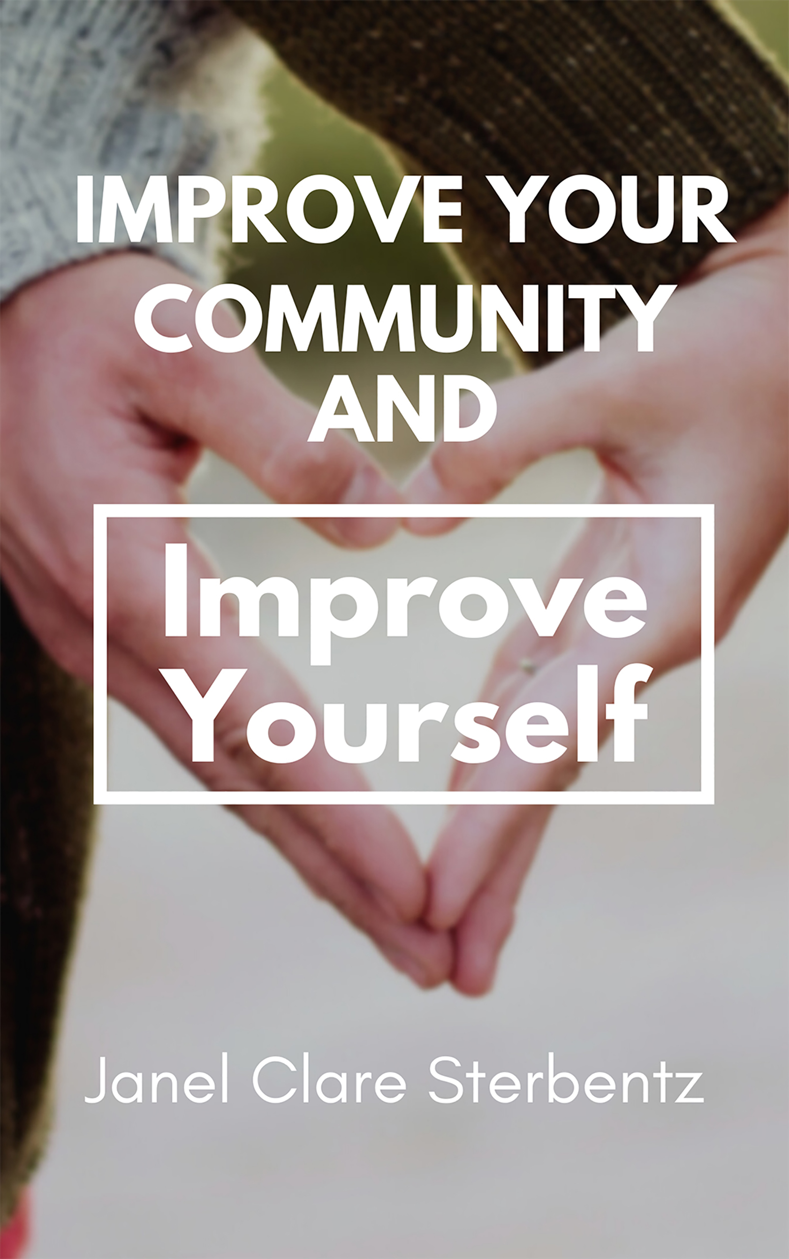 Improve Your Community And Improve Yourself